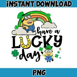 Have A Lucky Day Png, Cartoon St. Patrick's Day Png, St Patricks Day Shirt, Cartoon Movies PNG, Sublimation Designs