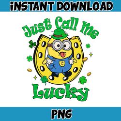 Just Call Me Lucky Png, Cartoon St. Patrick's Day Png, St Patricks Day Shirt, Cartoon Movies PNG, Sublimation Designs