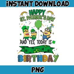 Happy St. Patrick's Day And Yes, Today Is Birthday Png, Cartoon St. Patrick's Day Png, St Patricks Day Shirt