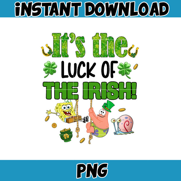 Is The Luck Of The Iriss Png, Happy Patrick Patty Day Png, St Patrick's Day Png, Cartoon Characters, Saint Patrick's Day Png.jpg
