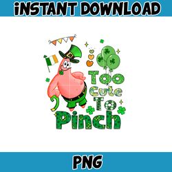 Spongebob Too Cute To Pinch Png, Happy Patrick Patty Day Png, St Patrick's Day Png, Cartoon Characters, Saint Patrick's
