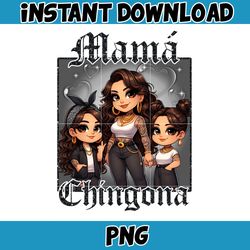 Mama Chingona Chicano Mom Png, Chibi Style Latina Mother's Day Png, Happy Mother Day Png, Cholo Mom Png