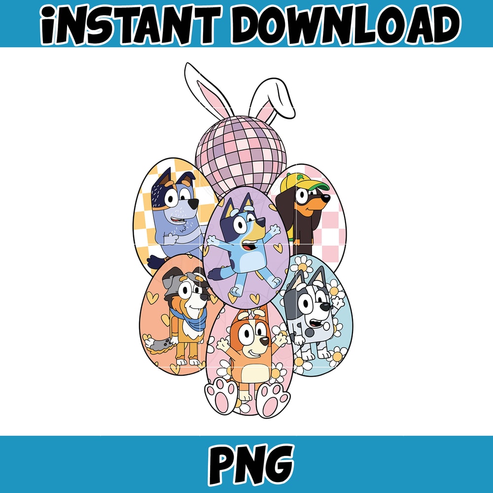 Cartoon Bluey Easter Png, Bluey Family Matching Png, Bluey Png, Bluey Friends Png, Bluey Birthday Png.jpg
