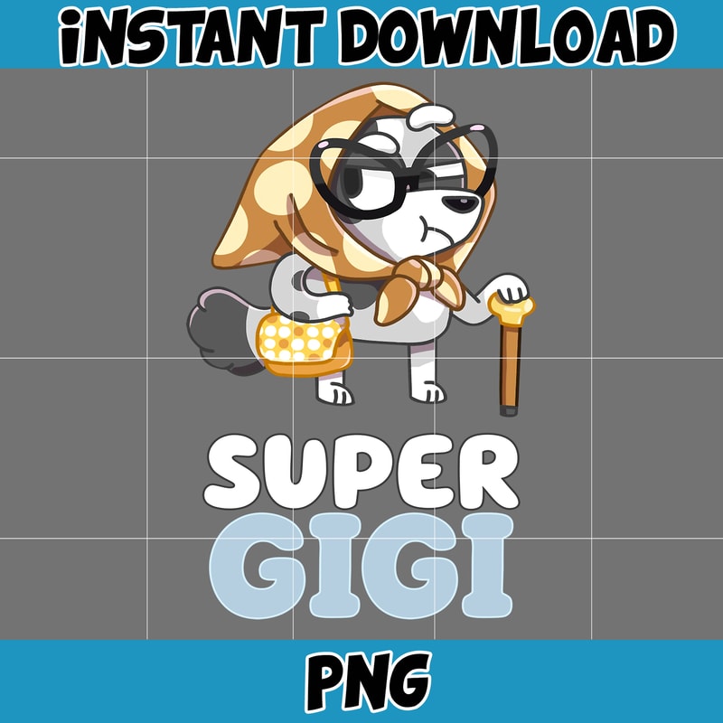 Granny Gladys Super Gigi Png, Bluey Family Matching Png, Bluey Png, Bluey Friends Png, Bluey Birthday Png.jpg