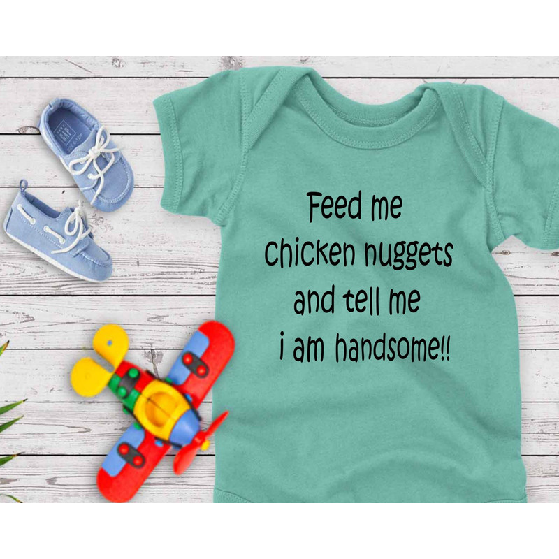 Feed Me Nuggets Tell Me I Am Handsome SVG Funny Kid Tshirt PNG 1