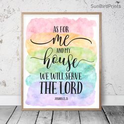 As For Me And My House We Will Serve The Lord, Joshua 24:15, Printable Bible Verse, Scripture Prints, Christian Wall Art