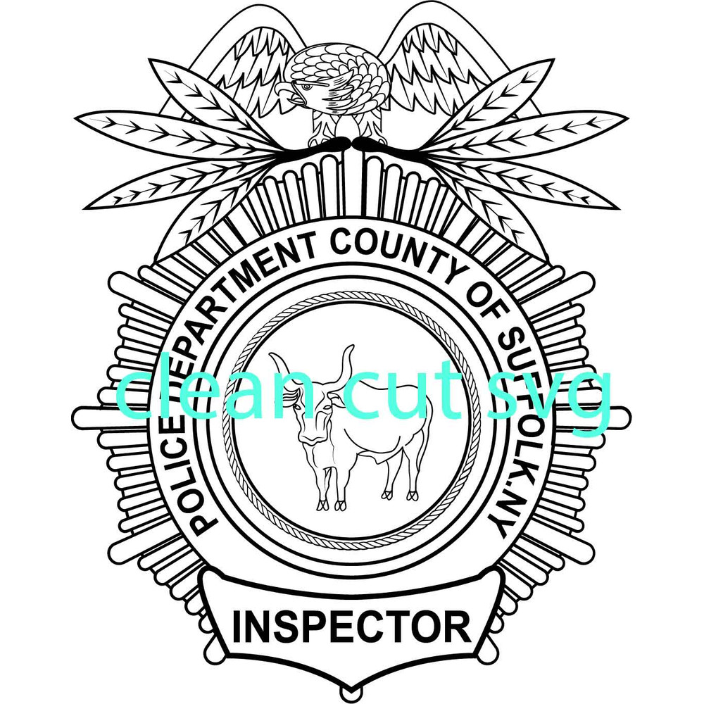 Police Dept County Of Suffolk Ny Inspector Badge Vector File Black White Vector Outline Or Line Art 0