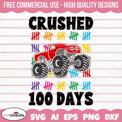 crushed 100 days of school svg, 100 days of school svg, 100th day of school svg, 100 day svg, monster truck svg