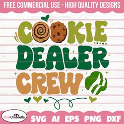 Cookie Dealer Crew Svg, Cookie Dealer Girl Scout Svg, Girl Scout Cookie Dealer Svg, Cookie Dealer Svg, In My Girl Scout