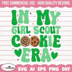 In My Girl Scout Cookie Era Svg, Cookie Dealer Svg, Girl Scout Svg, Girl Scout Cookie Svg, Girl Scout Png, Girl Scout Sh