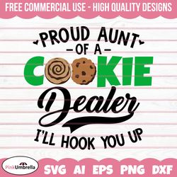 Proud Aunt of a Cookie Dealer Svg, Cookie Dealer Svg, Girl Scout Svg, Girl Scout Cookie Svg, Girl Scout Png, Girl Scout