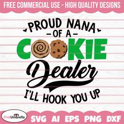 Proud Nana of a Cookie Dealer Svg, Cookie Dealer Svg, Girl Scout Svg, Girl Scout Cookie Svg, Girl Scout Png,