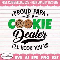 Proud Papa of a Cookie Dealer Svg, Cookie Dealer Svg, Girl Scout Svg, Girl Scout Cookie Svg, Girl Scout Png,