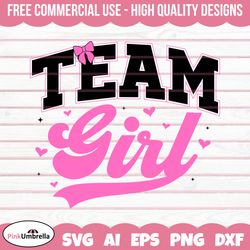 Team Girl Svg, Gender Reveal Svg Png, Gender Svg, Baby Svg, Girl Or Boy Svg, Baby Reveal Svg, Pink Or Blue Svg,