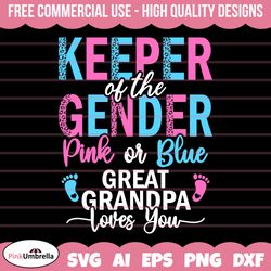 Pink or Blue Great Grandpa Loves you Svg, Keeper of the Gender svg, Gender Reveal Svg Png, Gender Svg, Baby Svg,