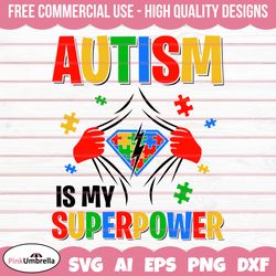 Autism is my superpower Autism Awareness Svg png, Autism Awareness Svg, Autism Svg, Autism Acceptance Svg, Autism puzzle