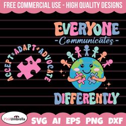 Everyone Communicates Differently Svg png, Autism Awareness Svg, Autism Svg, Autism shirt design, Autism Teacher Svg