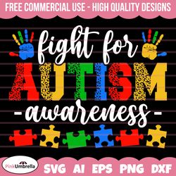 Fight for Autism Awareness Svg png, Autism Awareness Svg, Autism Svg, Autism Mom Svg, Autism Acceptance Svg, Autism Png