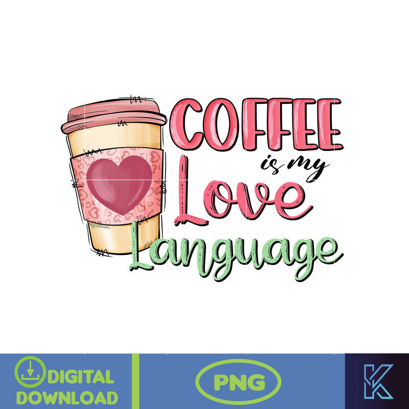 Valentine Coffee Png, Valentine Coffee Png, Valentine Drinks Png, Latte Drink Png, XOXO Png, Coffee Lover (1).jpg
