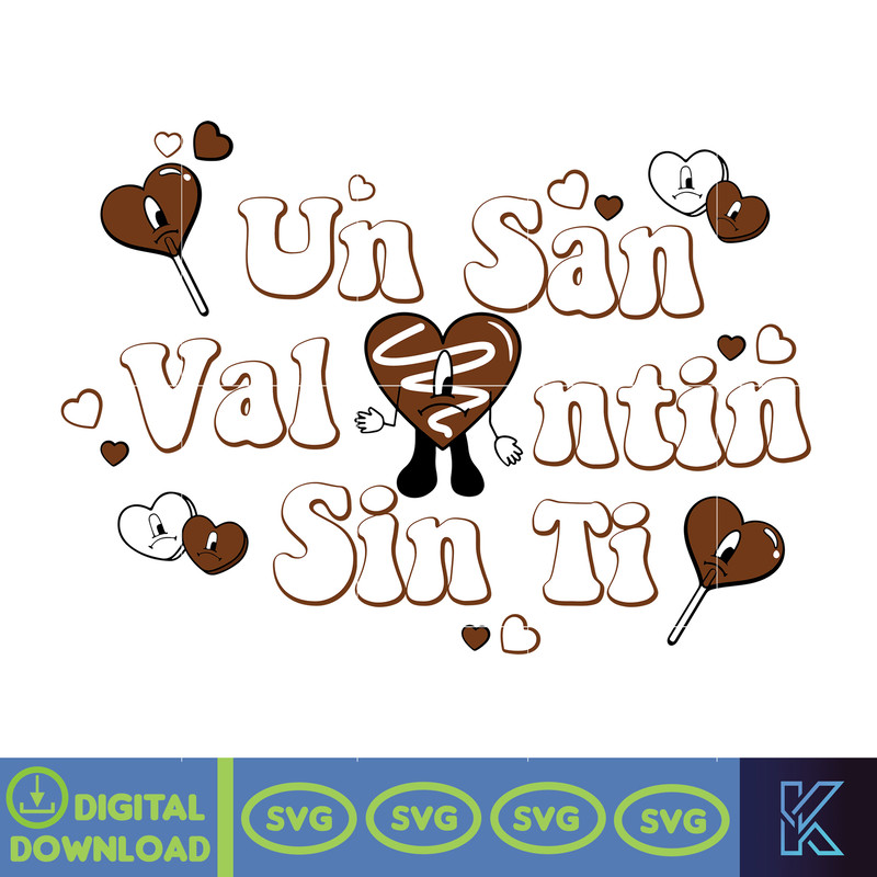 Bad Bunny Valentines Day Svg, Benito Svg, Un Valentina Sin Ti, Bad Bunny Svg, Cricut Svg, Valentine's Day (16).jpg