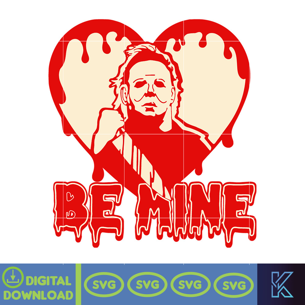 Horror Valentine Svg, Valentine Killer Story Svg, Be My Valentine Svg, Be Mine Character Movie Svg (2).jpg