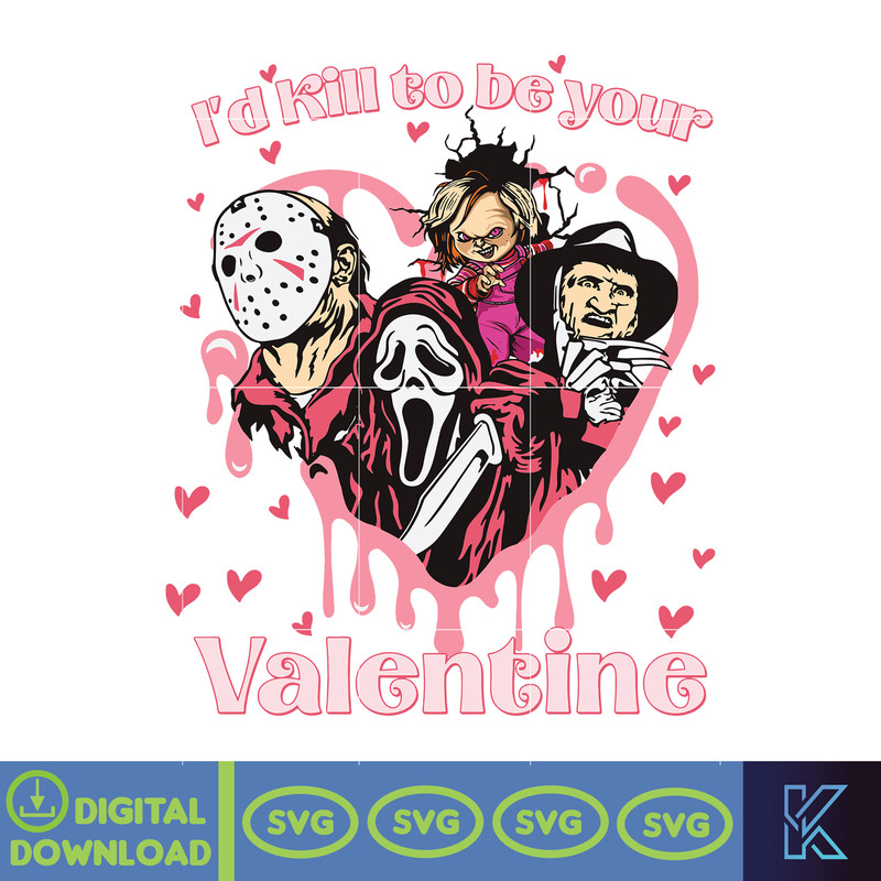 I'd Kill To Be Your Valentine Killer Character Movie Svg, Horror Killer Story Valentine Svg, Valentine Shirt Svg, Pink Killer Valentine Movie.jpg