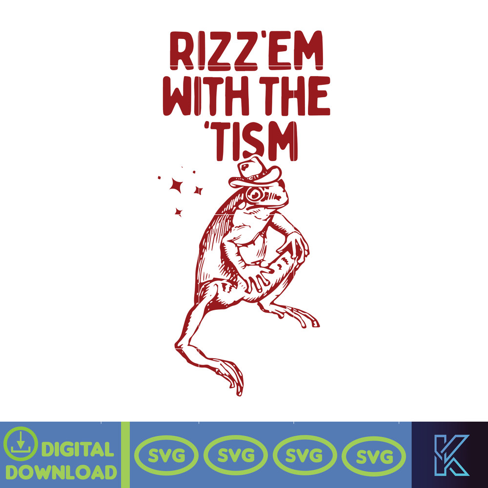Rizz Em with The Tism Svg, Instant Download.jpg