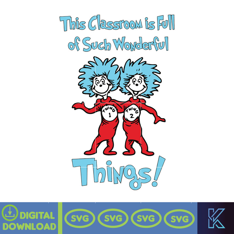 This Classroom Is Full Of Such Wonderful Things Svg, Cat In The Hat Svg, Thing 1 Thing 2 Svg, Read Across America Svg, Reading Book Svg.jpg