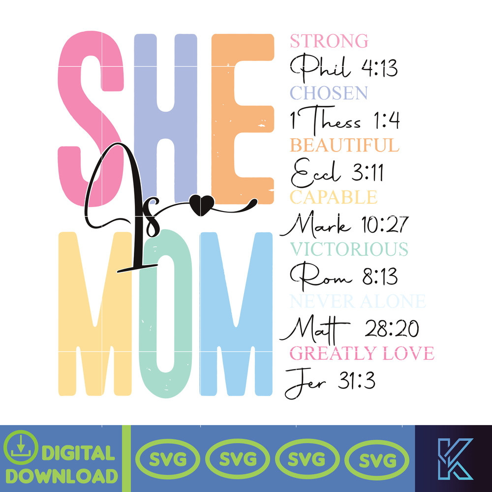 She Is Mom Svg, She Is Strong Svg, Bible Verses Svg, Mom Svg, Empowered Women Svg, Strong Mom Svg, Christian Mom Svg, Instant Download.jpg