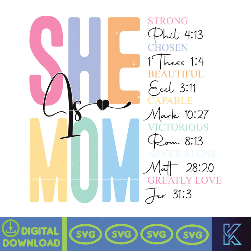 She Is Mom Svg, She Is Strong Svg, Bible Verses Svg, Mom Svg, Empowered Women Svg, Strong Mom Svg, Christian Mom Svg, Instant Download.jpg