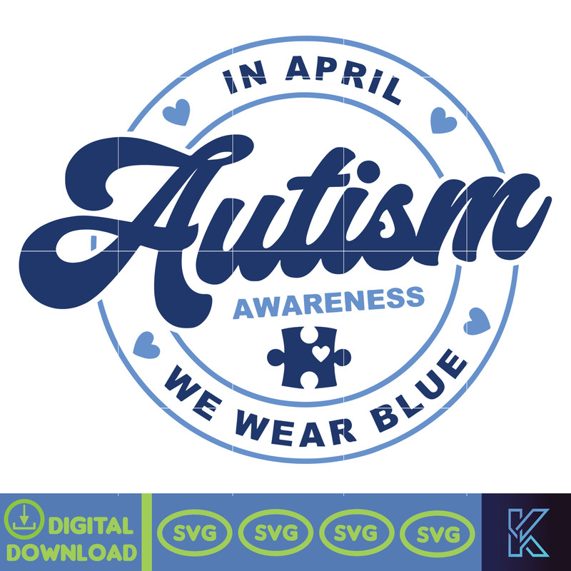 We Wear Blue For Autism Awareness Svg, In April We Wear Blue Autism Awareness Month Svg, Autism Awareness Png, Instant Download.jpg