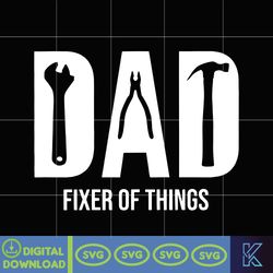 Dad Fixer of Things Svg, If Dad Can't Fix No One Can, Fathers Day Gift, Funny Dad Svg, Daddy Svg, Fathers Day Svg