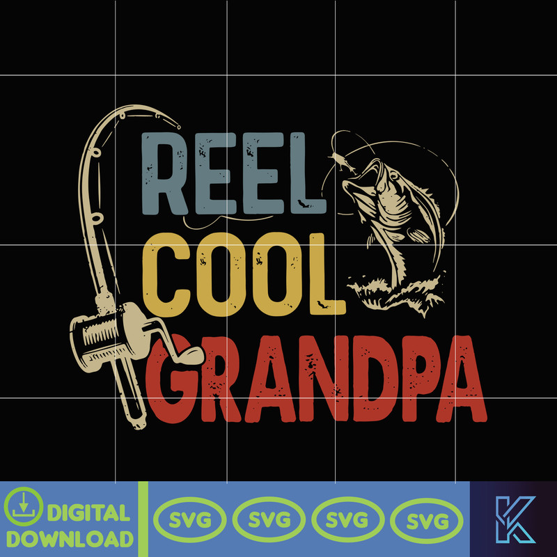 Reel Cool Grandpa Fishing Gift for Grandpa, Mens Fishing Svg, Fathers Day Gift Fathers Day Svg, Fishing Gift for Men Gift for HimGifts.jpg