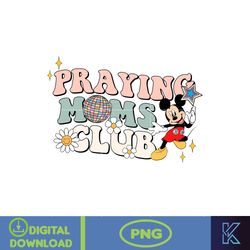 Praying Moms Club Png, Mouse Mama Png, Mickey Mom Club Png, Retro Cartoon Movie Mama Png, Instant Download