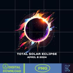 Total Solar Eclipse April 8 2024 Totality Souvenir Graphic Png, Total Solar Eclipse 2024 Png, Solar Eclipse Png