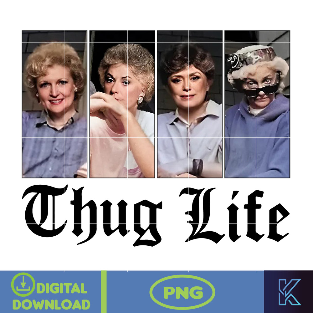 Girls Thug Life Png, Thug Life Movie Png, Cool Mom Empower Womens Png, Mother’s Day Gift Png, Instant Download.jpg