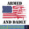 Armed And Dadly Father's Day Svg , Fathers Day Svg, Happy Fathers Day Svg, Armed Father Svg, Instant Download.jpg