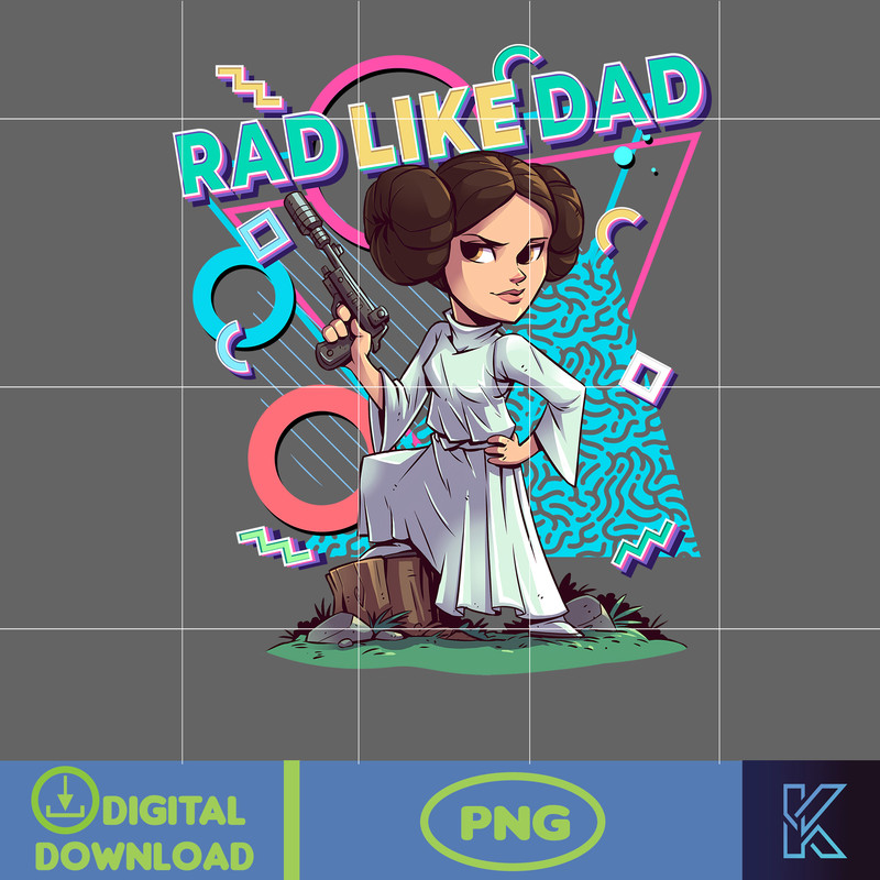 Rad Like Dad Leia Organa Png, Designs Cartoon Rad Dad Png, Father's Day Png Sublimation, Cartoon Dad Png, Clipart, Instant Download.jpg