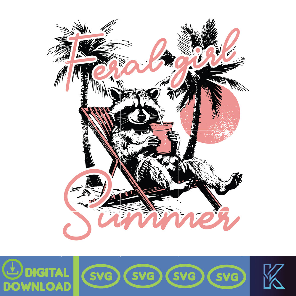 Feral Girl Summer Svg, Summer Svg Design, Summer Graphic Svg, Sublimation Design, Beach Svg, Funny Raccoon Design Svg.jpg
