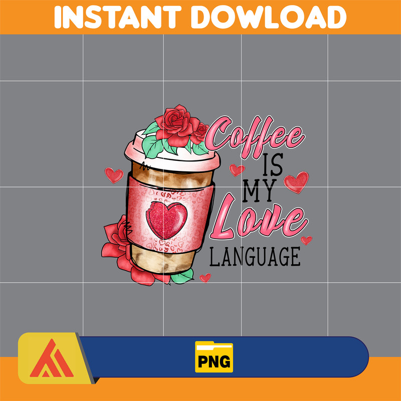 Valentine Coffee Png, Valentine Coffee Png, Valentine Drinks Png, Latte Drink Png, XOXO Png, Coffee Lover, Valentine Sublimation (14).jpg