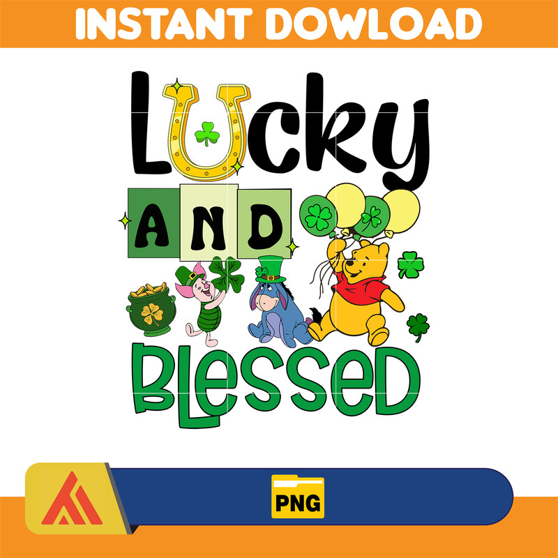Lucky And Blessed Png, Winnie the Pooh Happy St Patricks Day Svg, Saint Patricks Day Svg, Shamrock Svg Lucky Vibes Svg.jpg