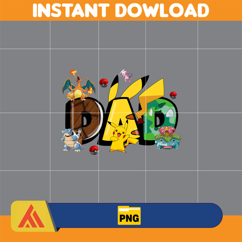 Pokemon Dad Png, Cartoon Dad Png, Characters Letters Png, Doodle Story Png ,Doodle Alphabets Sublimation, Magical Dad, Mother's Day.jpg