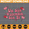 Bad Bunny Valentines Day Svg, Benito Svg, Un Valentina Sin Ti, Bad Bunny Svg, Cricut Svg, Valentine's Day (14).jpg