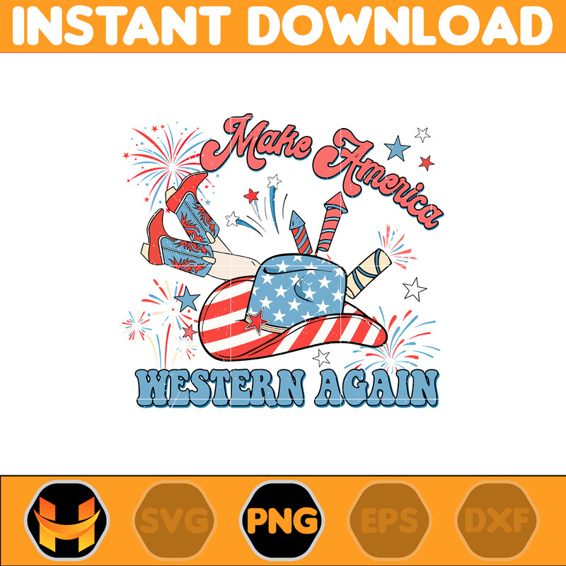 Make America Western Again Png, 4th Of July Png, Patriotic Png, Independence Day Png, Fourth Of July Png, Freedom Png, Sublimation.jpg