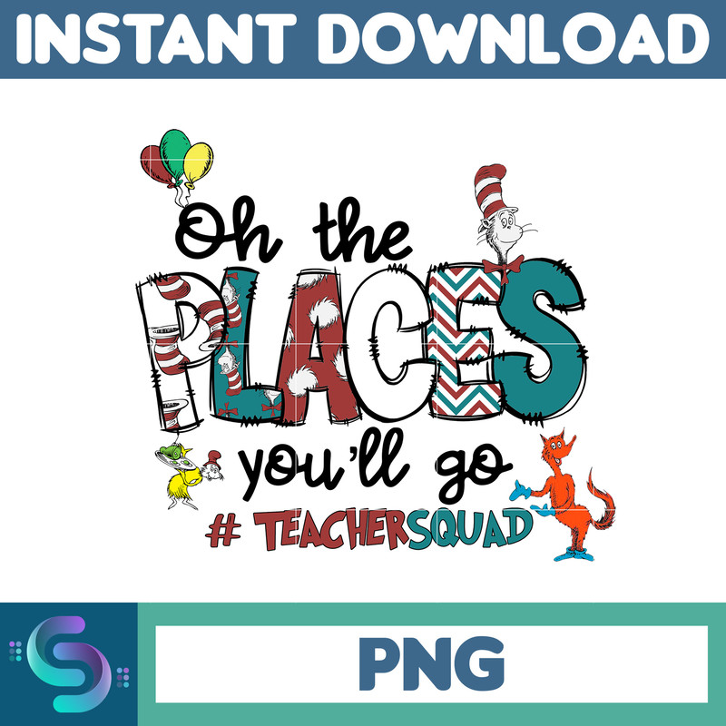 Cartoon Movie Png, Little Miss Thing Png, Read Love America Png, Teacher Life Png, Oh The Place You Will Go (3).jpg