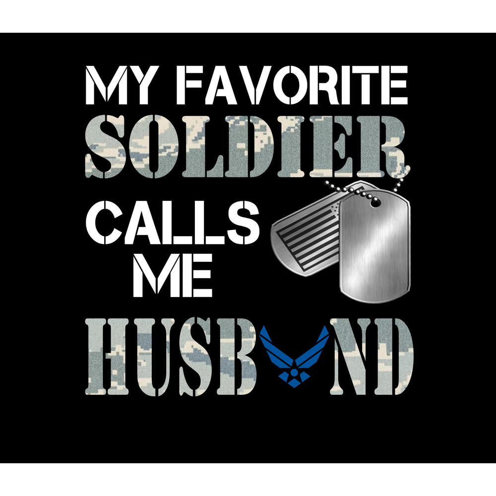 My Favorite Soldier - Air Force Husband.jpg