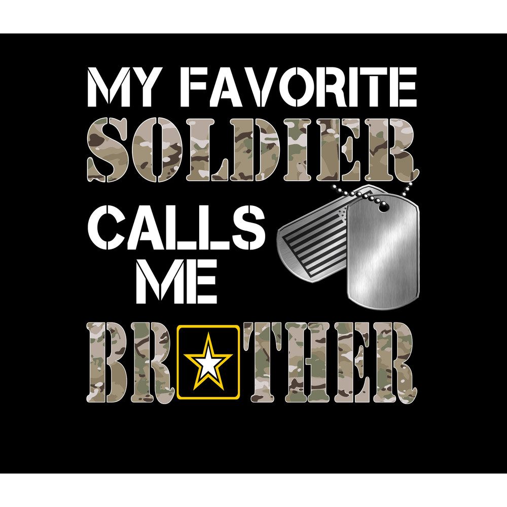 My Favorite Soldier - Army Brother.jpg