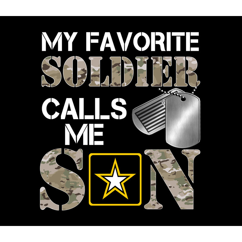 My Favorite Soldier - Army Son.jpg