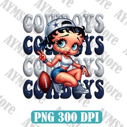 Dallas Cowboys Betty Boop NFL PNG, Girl NFL Png, NFL png, Digital Download