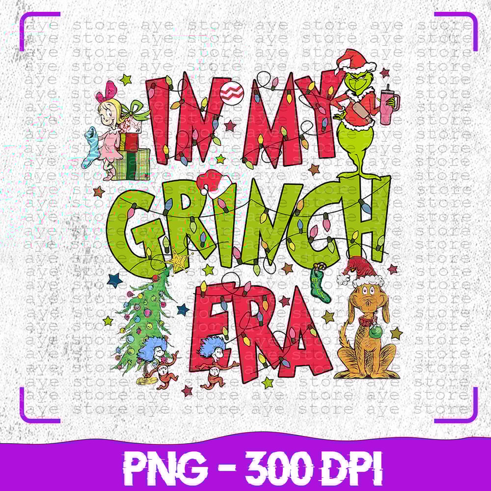 In My Grinc Era Sublimation Png Christmas Movie Png Retro Christmas Png Holiday Sublimation Merry C 0